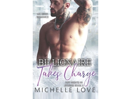 Livro Billionaire Takes Charge MC Biker Romance de Michelle Love (Inglês)
