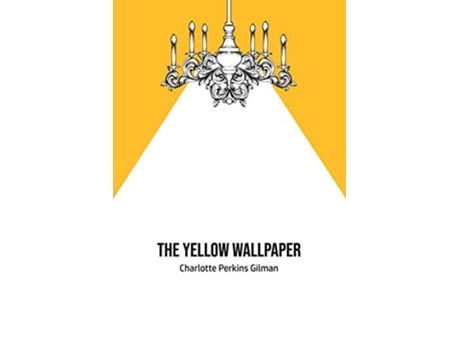Livro The Yellow Wallpaper de Charlotte Perkins Gilman (Inglês)