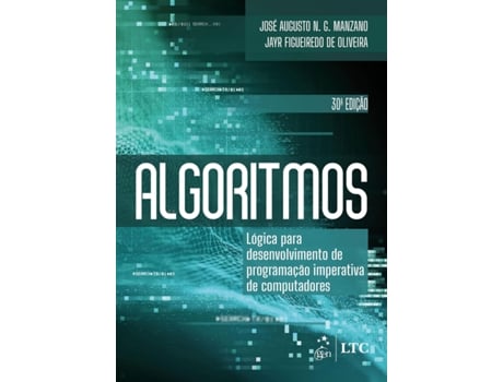 Livro Algoritmos - Lógica Para Desenvolvimento De Programação Imperativa De Computadores De José Augusto N G Manzano (português Do Brasil)