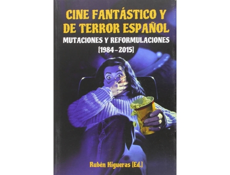 Livro Cine Fantástico Y De Terror Español, Ii de Ruben Higueras Flores (Espanhol)