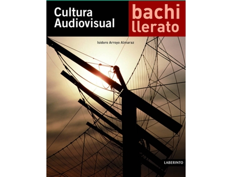 Livro (09).Cultura Audiovisual 1O.Bach. de Isidoro Arroyo Almaraz (Espanhol)