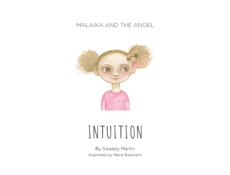 Livro Malaika And The Angel - Intuition De Swaady Martin (inglês)