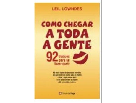 Livro Como Chegar A Toda A Gente -92 Truq de Leil Lowndes