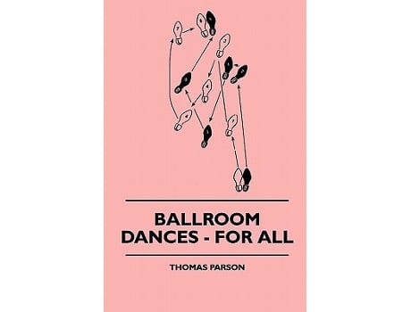 Livro Ballroom Dances For All de Thomas Parson (Inglês)