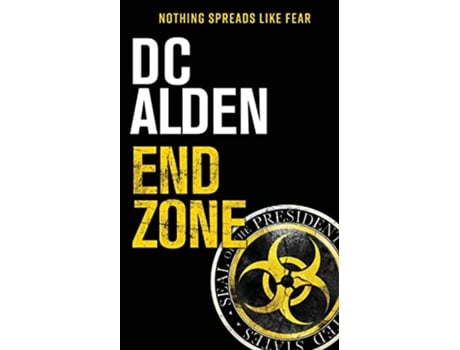 Livro End Zone A Military ActionHorror Thriller Rogue State de DC Alden (Inglês)