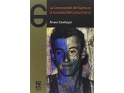 Livro La Construcción Del Sujeto En La Sociedad Del Conocimiento de Álvaro Zaratiegui Jurío (Espanhol)