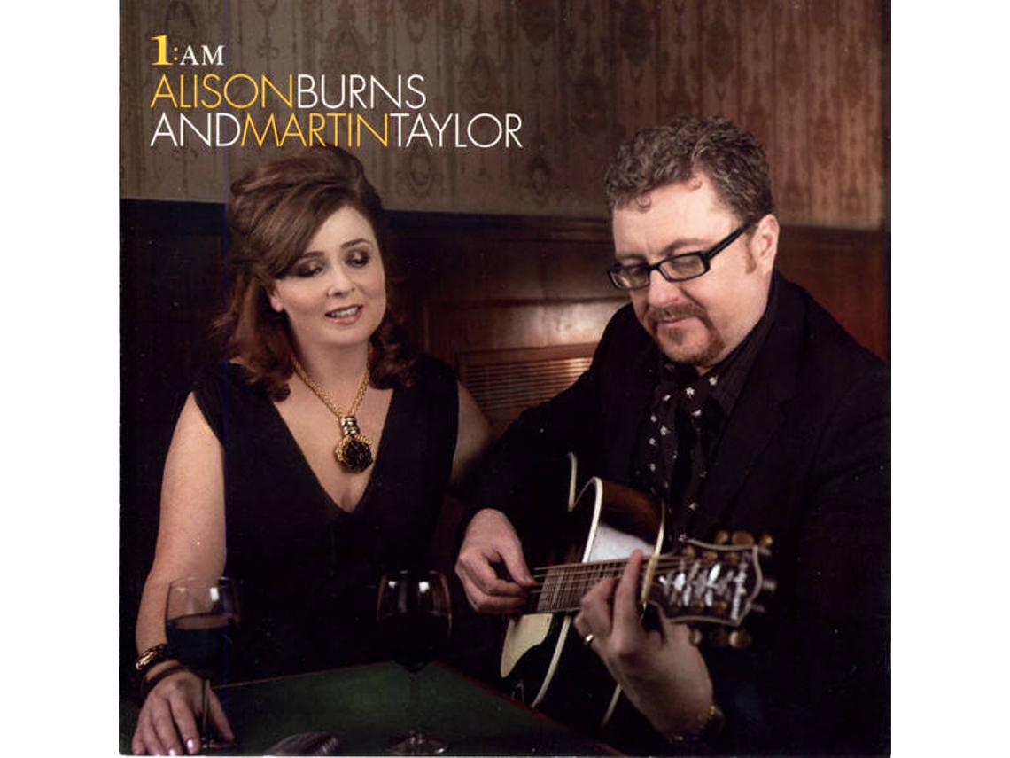 CD Alison Burns  and Martin Taylor - 1:AM