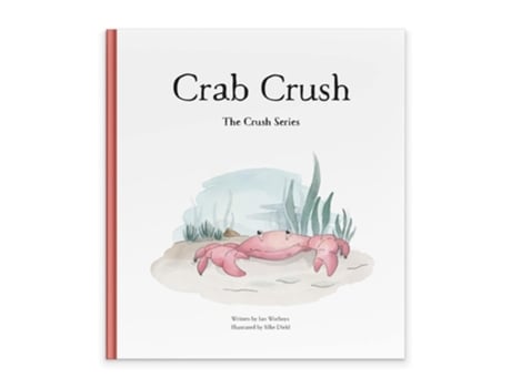 Livro Crab Crush de Ian Worboys (Inglês - Capa Dura)