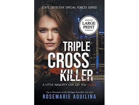 Livro Triple Cross Killer State Detective Special Forces de Rosemarie Aquilina (Inglês)
