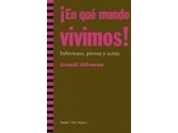 Livro Íen Qué Mundo Vivimos! de Arcadi Oliveres (Espanhol)