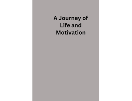 Livro A Journey of Life and Motivation de gail harlow (Inglês)