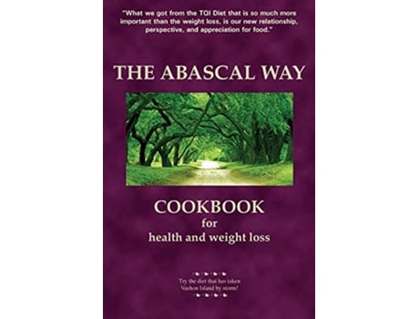 Livro The Abascal Way The TQI Diet Cookbook de Kathy Abascal (Inglês)