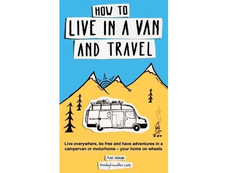 Livro how to live in a van and travel de hudson (inglês)