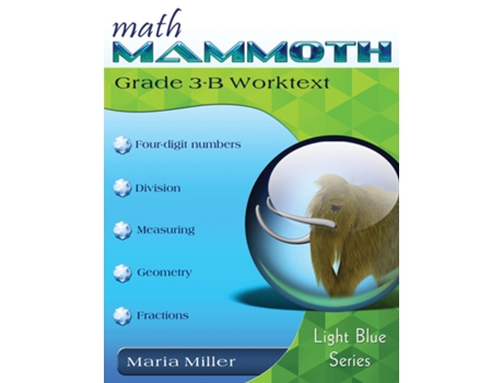 Livro Math Mammoth Grade 3-B Worktext de Maria Miller (Inglês)