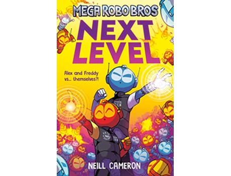 Livro Mega Robo Bros 5 Next Level de Neill Cameron (Inglês)