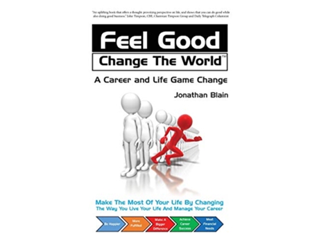 Livro Feel Good Change the World A Career and Life Game Change de Jonathan Mark Blain (Inglês)