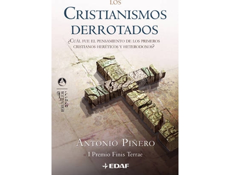 Livro Los Cristianismos Derrotados de Antonio Piñero Sáenz (Espanhol)