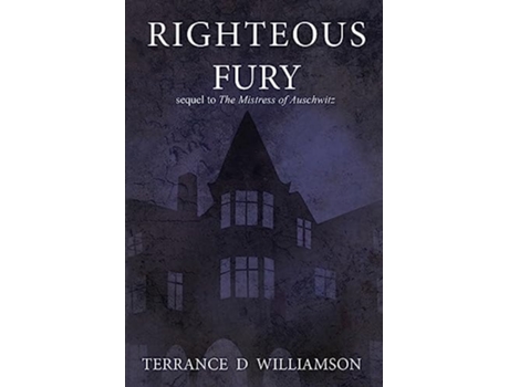 Livro Righteous Fury de Terrance Williamson (Inglês)