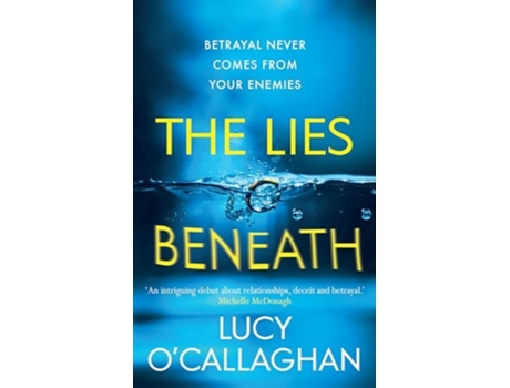 Livro The Lies Beneath De Lucy O'callaghan (inglês)