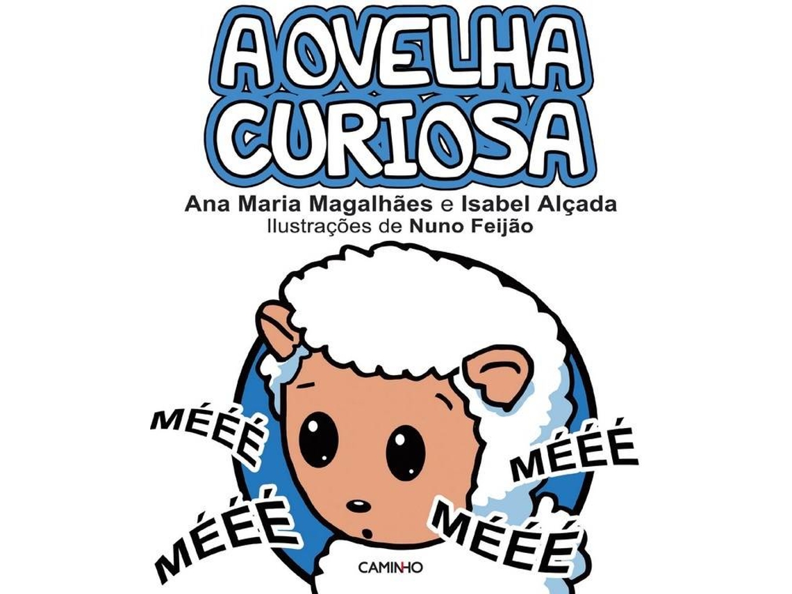 Livro A Ovelha Curiosa de Ana Maria Magalhães e Isabel Alçada (Português - Capa Dura)