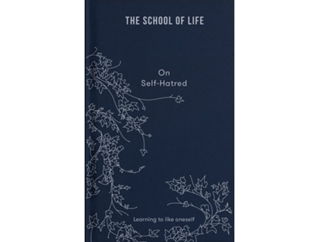 Livro On Self-hatred de The School of Life (Inglês - Capa Dura)