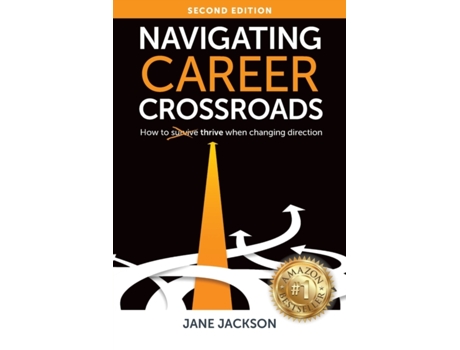 Livro Navigating Career Crossroads: How to Thrive When Changing Direction Jane Jackson (Inglês)