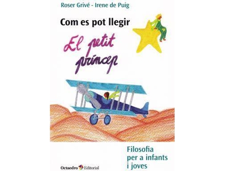 Livro Com es pot llegir 'El petit príncep' : filosofia per a infants i joves de Roser Grivé I Solé, Irene De Puig (Catalão)