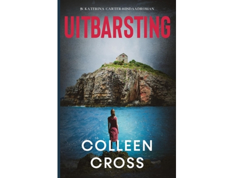 Livro Uitbarsting Katerina Carter-misdaadroman de Colleen Cross (Inglês)