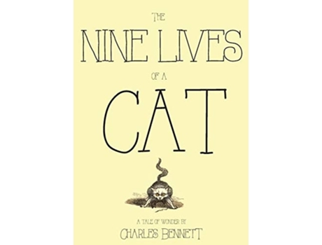 Livro The Nine Lives Of A Cat De Charles Bennett (inglês)