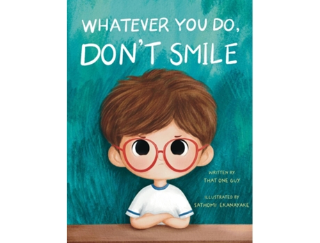 Livro Whatever You Do, Dont Smile de That One Guy (Inglês)
