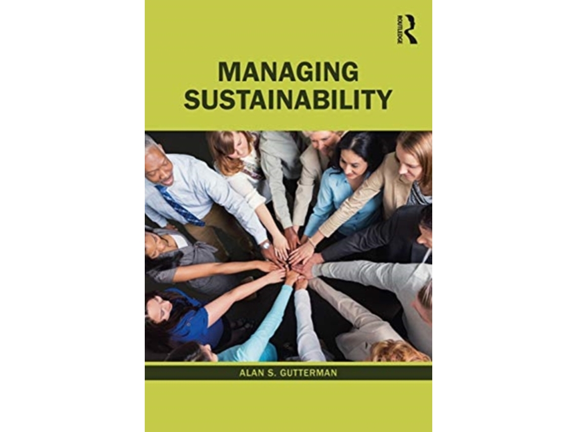 Livro Managing Sustainability de Alan S Gutterman (Inglês)