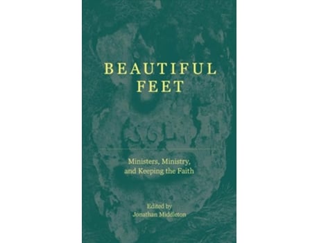 Livro Beautiful Feet de Jonathan Middleton (Inglês)