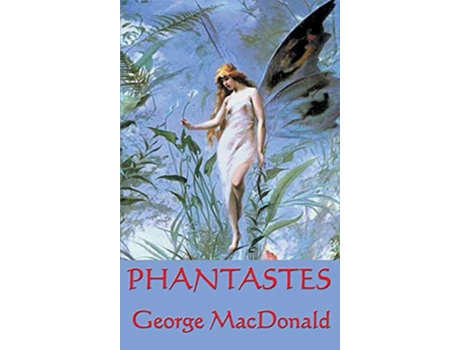 Livro Phantastes de George MacDonald (Inglês)