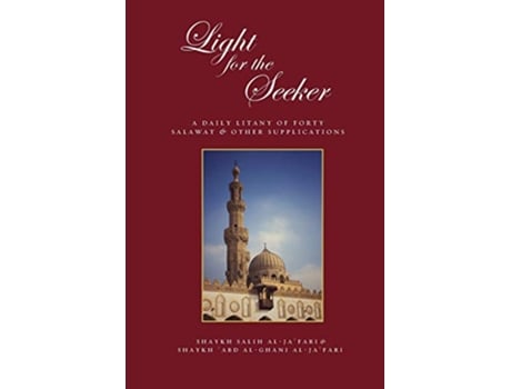 Livro Light for the Seeker A daily litany of forty salawat other supplications de Salih alJafari Abd alGhani alJafari (Inglês)