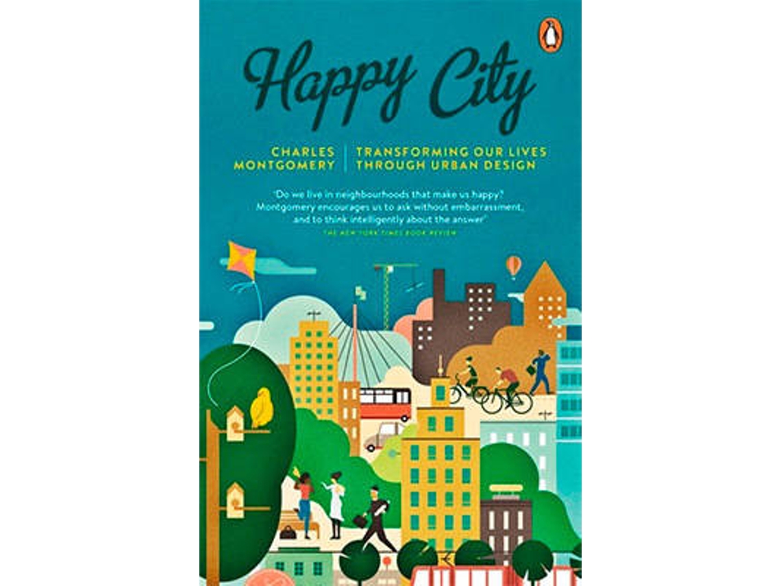 Livro Happy City de Charles Montgomery (Inglês)