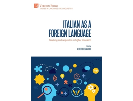 Livro Italian as a foreign language Teaching and acquisition in higher education de Regagliolo e Alberto (Inglês - Capa Dura)