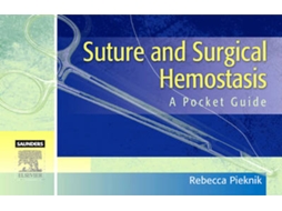 Livro Suture and Surgical Hemostasis de Rebecca Hall Ms Crcst Cst Csa Fast (Inglês)