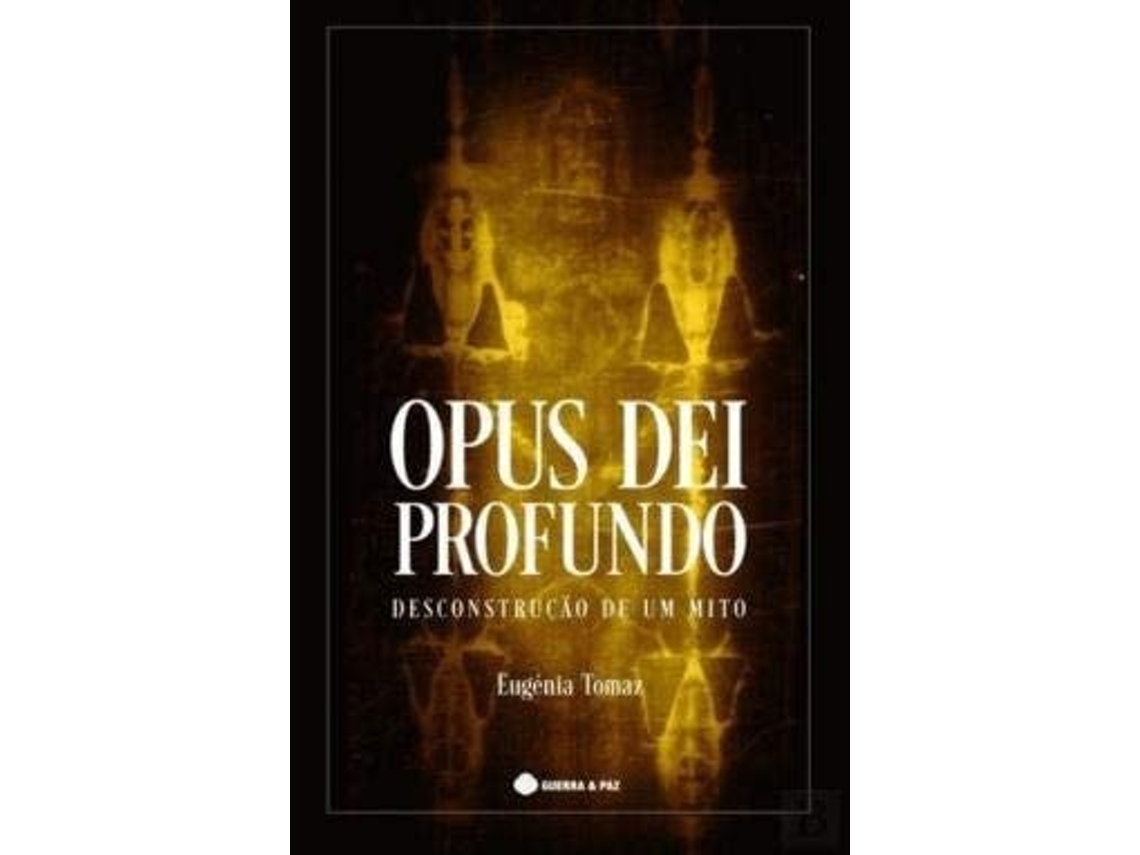 Livro Opus Dei Profundo - Desconstrução De Um Mito De Eugénia Tomaz (português)