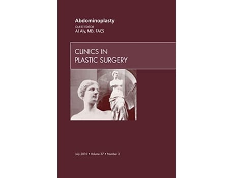 Livro Abdominoplasty, An Issue of Clinics in Plastic Surgery de Al Aly Md Facs (Inglês - Capa Dura)