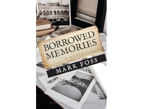 Livro Borrowed Memories de Mark Foss (Inglês)