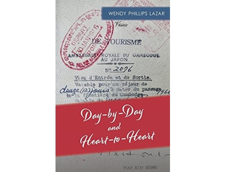 Livro Day-by-day And Heart-to-heart De Wendy Lazar (inglês)