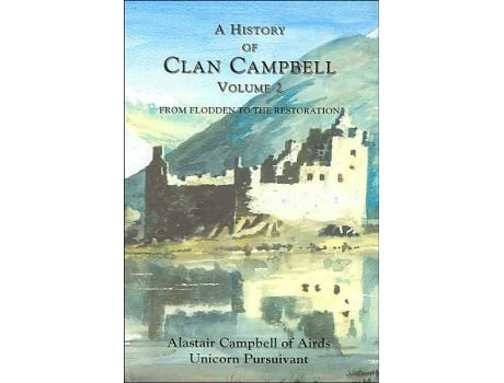 Livro A History of Clan Campbell de Alastair Campbell of Airds (Inglês - Capa Dura)
