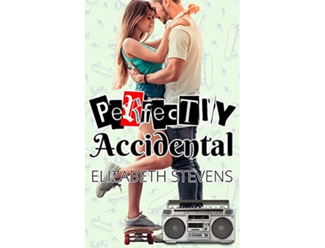 Livro Perfectly Accidental Accidentally Perfect de Elizabeth Stevens (Inglês)