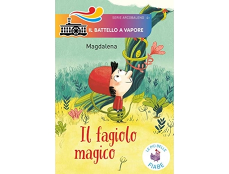 Livro Il fagiolo magico. Serie Arcobaleno de Magdalena (Italiano)