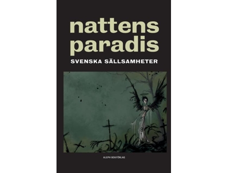 Livro Nattens Paradis Svenska Sällsamheter De Frank Heller (inglês)