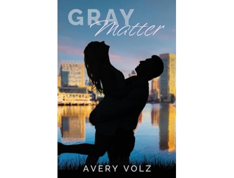 Livro Gray Matter de Avery Volz (Inglês)