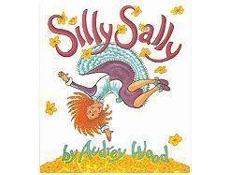 Livro Silly Sally De Audrey Wood (Inglês)