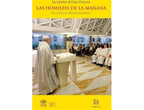Livro Las Homilías De La Mañana de Papa Francisco (Espanhol)