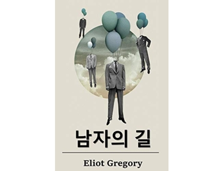 Livro The Ways Of Men, Korean Edition De Eliot Gregory (coreano)