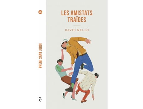 Livro Les Amistats Traïdes de David Nel·Lo (Catalão)